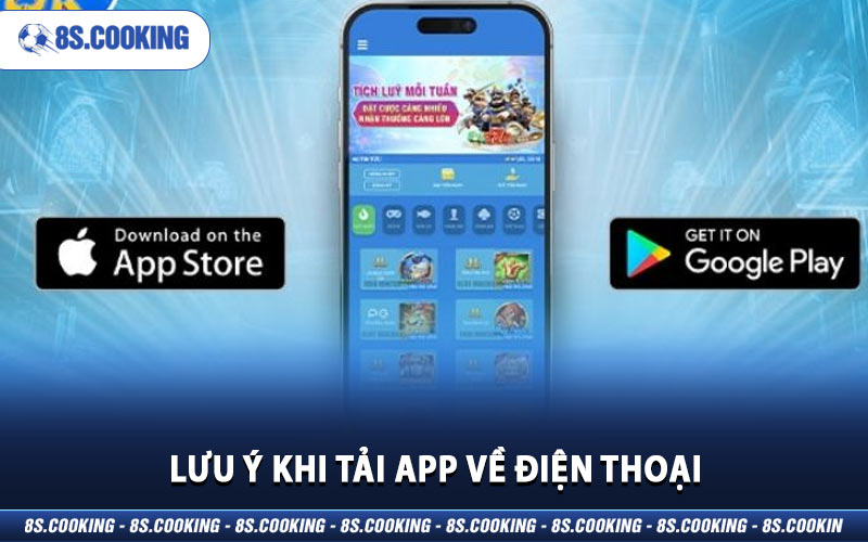 Những điều quan trọng cần lưu ý khi tải app về điện thoại